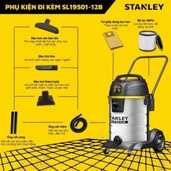 Máy hút bụi công nghiệp 3 chức năng Stanley SL19501-12B