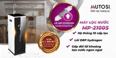 Máy lọc nước Hydrogen Mutosi 10 lõi MP-2100S
