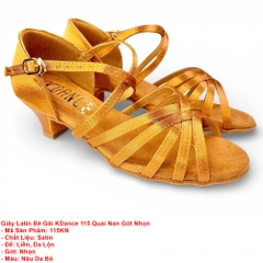 Giày Latin Bé Gái KDance 115 Quai Nan Gót Nhọn (115KN) - Nâu Da Bò