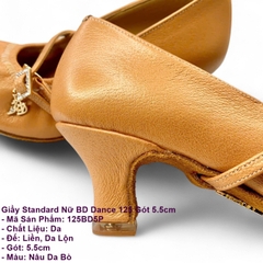Giầy Standard Nữ BD Dance 125 Gót 5.5cm (125BD5P) - Nâu Da Bò + Size