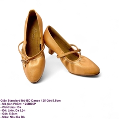 Giầy Standard Nữ BD Dance 125 Gót 5.5cm (125BD5P) - Nâu Da Bò + Size