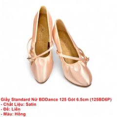 Giầy Standard Nữ BDDance 125 Gót 6.5cm (125BD6P) - Satin Hồng