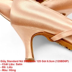 Giầy Standard Nữ BDDance 125 Gót 6.5cm (125BD6P) - Satin Hồng