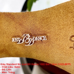 Giày Standard Nữ Just BDDance 1322 Gót 7.5cm (1322JB7P) - Trắng + Size