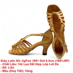Giày Latin Nữ JigFoo 1661 Gót 6.5cm (1661J6P) - Vàng