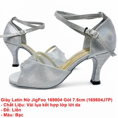 Giày Latin Nữ JigFoo 169804 Gót 7.5cm (169804J7P) - Bạc