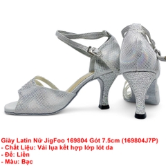 Giày Latin Nữ JigFoo 169804 Gót 7.5cm (169804J7P) - Bạc
