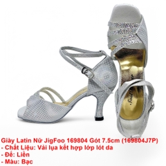Giày Latin Nữ JigFoo 169804 Gót 7.5cm (169804J7P) - Bạc