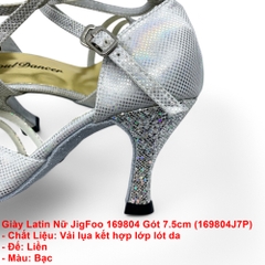Giày Latin Nữ JigFoo 169804 Gót 7.5cm (169804J7P) - Bạc