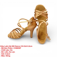 Giày Latin Nữ BD Dance 216 Gót 8.5cm (216BD8P) - Đồng + Size