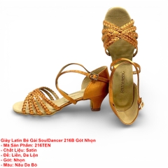 Giày Latin Bé Gái SoulDancer 216B Gót Nhọn (216TEN) - Nâu Da Bò