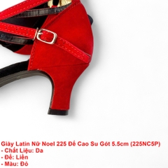 Giày Latin Nữ Noel 225 Đế Cao Su Gót 5.5cm (225NC5P) - Đỏ