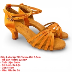 Giày Latin Nữ 225 Tamsa Gót 5.5cm (225T5P) - Nâu Da Bò