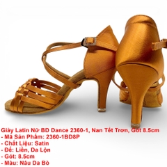 Giày Latin Nữ BD Dance 2360-1, Nan Tết Trơn, Gót 8.5cm (2360-1BD8P) - Nâu Da Bò