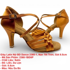 Giày Latin Nữ BD Dance 2360-1, Nan Tết Trơn, Gót 8.5cm (2360-1BD8P) - Nâu Da Bò