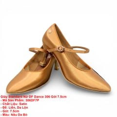 Giày Standard Nữ DF Dance 306 Gót 7.5cm (306DF7P) - Nâu Da Bò + Size