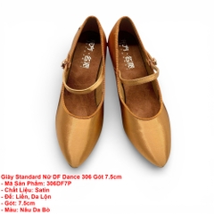 Giày Standard Nữ DF Dance 306 Gót 7.5cm (306DF7P) - Nâu Da Bò + Size