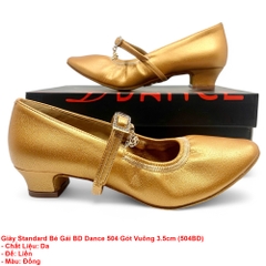 Giày Standard Bé Gái BD Dance 504 Gót Vuông 3.5cm (504BD) - Nâu Da Bò
