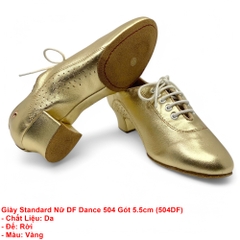Giày Standard Nữ DF Dance 504 Gót 5.5cm (504DF) - Vàng + Size