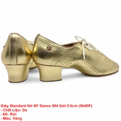 Giày Standard Nữ DF Dance 504 Gót 5.5cm (504DF) - Vàng + Size
