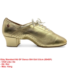 Giày Standard Nữ DF Dance 504 Gót 5.5cm (504DF) - Vàng + Size