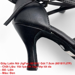 Giày Latin Nữ JigFoo 601811 Gót 7.5cm (601811J7P) - Đen