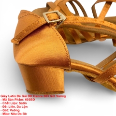 Giày Latin Bé Gái BD Dance 603 Gót Vuông (603BD) - Nâu Da Bò + Size