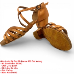 Giày Latin Bé Gái BD Dance 603 Gót Vuông (603BD) - Nâu Da Bò + Size