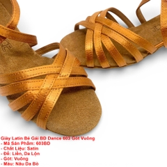 Giày Latin Bé Gái BD Dance 603 Gót Vuông (603BD) - Nâu Da Bò + Size