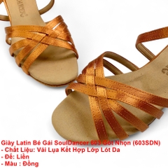 Giày Latin Bé Gái SoulDancer 603 Gót Nhọn 4.5cm (603SDN) - Nâu Da Bò