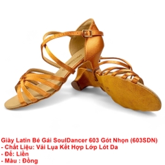 Giày Latin Bé Gái SoulDancer 603 Gót Nhọn 4.5cm (603SDN) - Nâu Da Bò