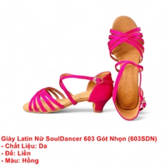 Giày Latin Nữ SoulDancer 603 Gót Nhọn (603SDN) - Hồng