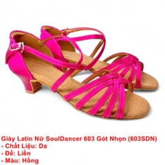 Giày Latin Nữ SoulDancer 603 Gót Nhọn (603SDN) - Hồng