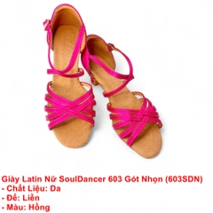 Giày Latin Nữ SoulDancer 603 Gót Nhọn (603SDN) - Hồng