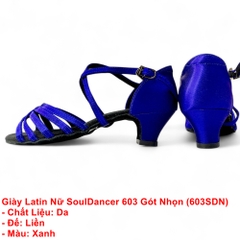 Giày Latin Nữ SoulDancer 603 Gót Nhọn (603SDN) - Xanh.