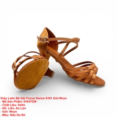 Giày Latin Bé Gái Focus Dance 6161 Gót Nhọn (6161FDN) - Nâu Da Bò