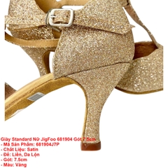 Giày Standard Nữ JigFoo 681904 Gót 7.5cm (681904J7P) - Vàng Kim