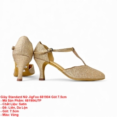 Giày Standard Nữ JigFoo 681904 Gót 7.5cm (681904J7P) - Vàng Kim