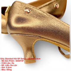 Giày Standard Nữ DF Dance 305 Gót 5.5cm (305DF5P) - Vàng Đồng + Size