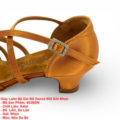 Giày Latin Bé Gái BD Dance 603 Gót Nhọn (603BDN) - Nâu Da Bò