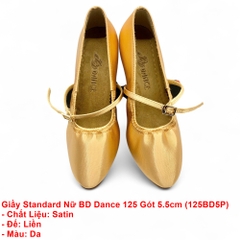 Giầy Standard Nữ BD Dance 125 Gót 5.5cm (125BD5P) - Satin Da