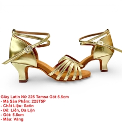 Giày Latin Nữ 225 Tamsa Gót 5.5cm (225T5P) - Vàng