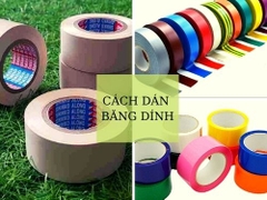 [TIPS] 4 lưu ý dán băng dính đúng cách không thể phớt lờ