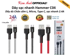 Dây sạc nhanh Hammer C04 các loại chân cắm Linghtning, Micro, Type C, dòng điện 5v-2.4A, dây dù sạc nhanh chính hãng, check Qr