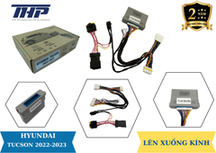 Lên Xuống Kính Hyundai Tucson (2022-2024) Bản auto 1 chạm 4 kính Cắm jack zin. Chích 2 dây tín hiệu