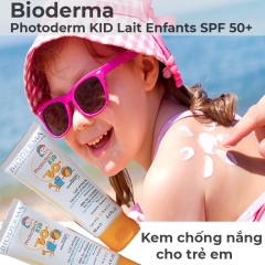 Kem chống nắng trẻ em Bioderma Photoderm Kid SPF 50+-pháp