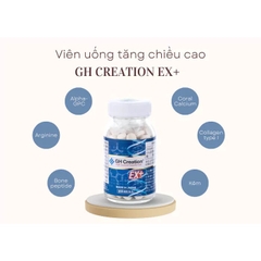 Viên uống tăng chiều cao GH Creation EX Nhật Bản - 270 viên