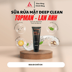SỮA RỬA MẶT DEEP CLEAN 100ML CHIẾT XUẤT CÂY PHỈ, NGĂN MỤN, CÂN BẰNG PH, DƯỠNG ẨM DA - MỸ PHẨM LAN ANH