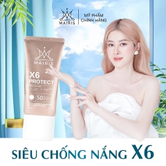 [TẶNG KÍNH THỜI TRANG CHỐNG NẮNG] KEM CHỐNG NẮNG X6 – PROTECT - MAIRIS