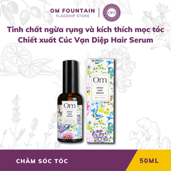 TINH CHẤT NGỪA RỤNG VÀ KÍCH THÍCH MỌC TÓC CHIẾT XUẤT CÚC VẠN DIỆP HAIR SERUM - OM FOUNTAIN
